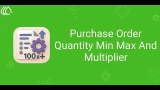 Odoo Purchase Order Quantity Min Max And Multiplier || INKERP