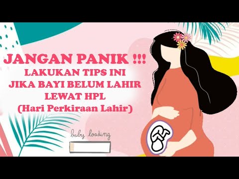 Video: 40 Minggu Mengandung - Apa Yang Perlu Dilakukan Jika Tidak Ada Penderita?