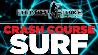 CS:GO Surf Crash Couse