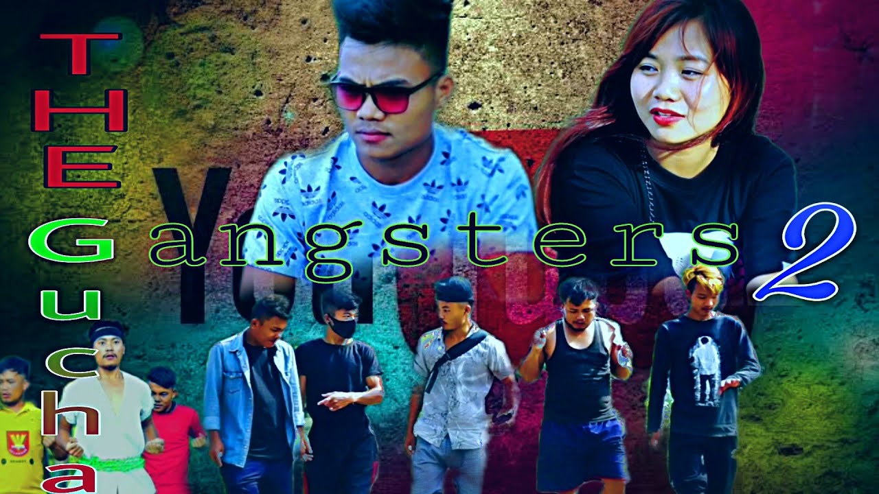 The Gucha Gangsters--2. Thadou/kuki new short movie🎬.