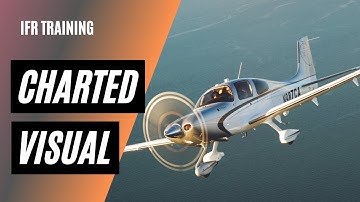 Charted Visual Flight Procedure | Special Visual Approaches