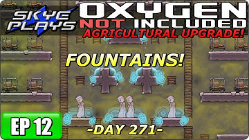 Oxygen Not Included (ONI) AGRICULTURAL UPGRADE Part 12 ►FOUNTAINS!◀ Gameplay