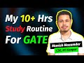 My daily routines during gate preparation  gate preparation strategy  gate cse