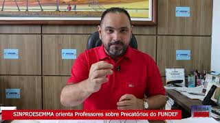 Sinproesemma orienta Professores sobre Precatórios do FUNDEF