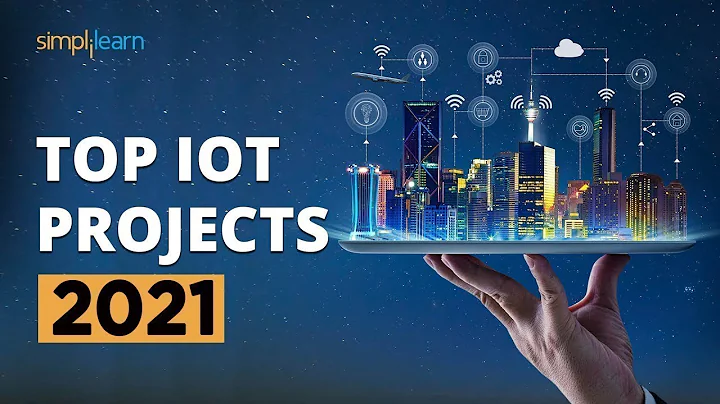 Top 10 IoT Projects 2022 | Useful IoT Devices | Smart IoT Projects | IoT Applications | Simplilearn - DayDayNews