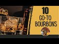 10 goto bourbons you must try