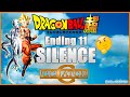 Dragon Ball Super - Ending 11 Lagrima (Silence) &quot;C.C.Catch&quot; Version