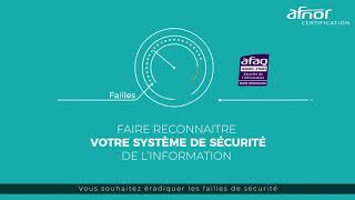 Maitrisez et sécurisez vos systèmes d'information avec AFNOR Certification