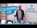 Learn English: 9 basic phrases for CLEANING UP