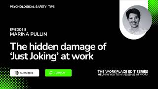 The Hidden Power Play of Workplace "Hostile Kidding" and How to Spot It | Episode 6