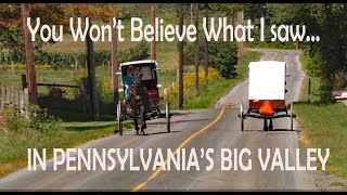 4 HOURS With the OLD ORDER AMISH and MENNONITES in the BIG VALLEY of PENNSYLVANIA-Kishacoquillas