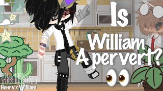 Is William a pervert ? || Helliam || Henry x William || FNaF