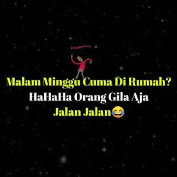 STORY WA | Malam mingguan