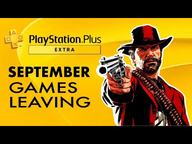 9 Games Leaving PS Plus Extra & Premium This SEPTEMBER