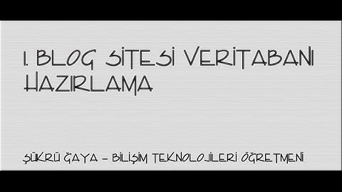 1-Asp.Net - Blog Sitesi Veritabanı Hazırlama