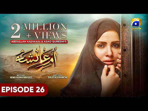 Umm-e-Ayesha Episode 26 - [Eng Sub] - Nimra Khan - Omer Shahzad  