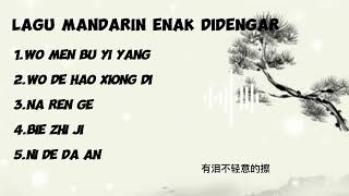 kumpulan lagu Mandarin yang enak didengar