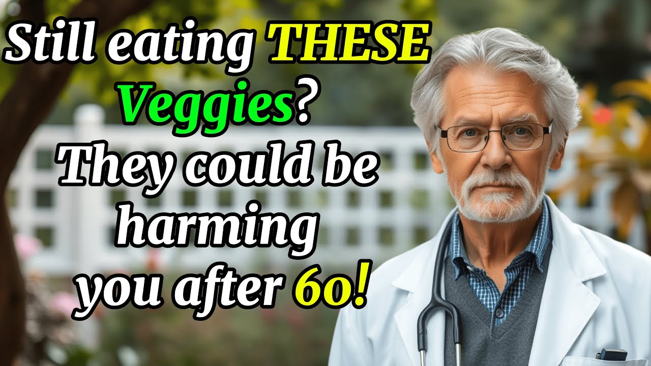 5 ‘Healthy’ Vegetables Secretly Damaging Your Body After 60 - #3 Will Shock You