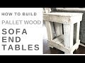 How to Build End Tables with Pallet Wood How to Build End Tables with Pallet Wood