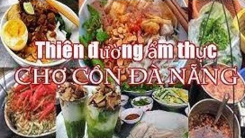 [Phóng sự] ẩm thực chợ Cồn _ Đà Nẵng ✓    #dulich #phongsu #amthuc #chocon