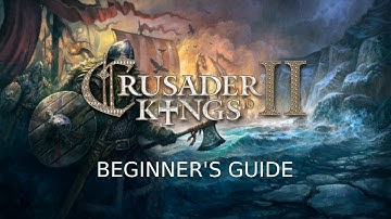 Crusader Kings 2 - a beginner