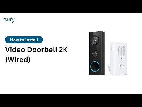 How to Install eufy Security Video Doorbell 2K (Wired)