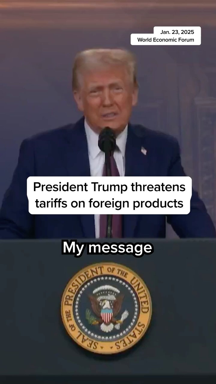 President Trump threatens tariffs on foreign products