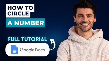 How to Circle a Number in Google Docs [2025 Guide]