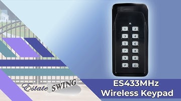 How To Use Estate Swing 433MHz Wireless Residential Driveway Gate Keypad