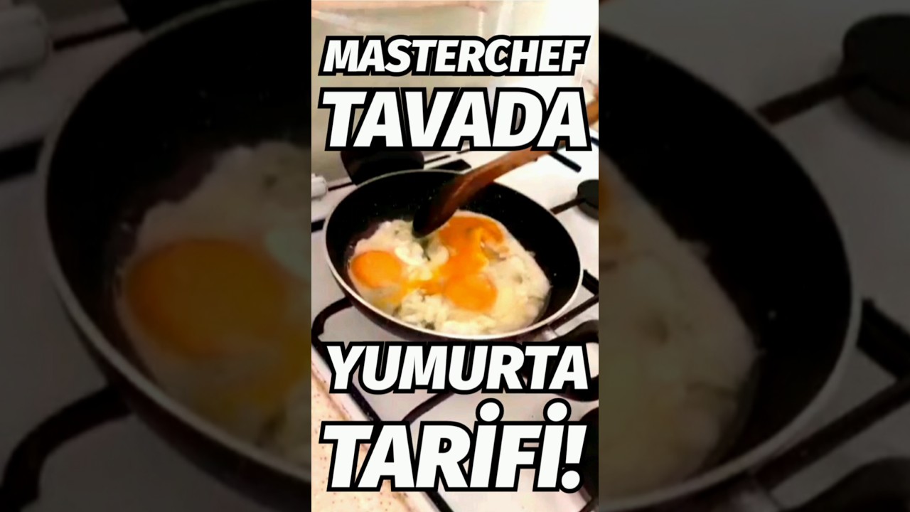 Masterchef tavada yumurta tarifi! 😅 #masterchef #yumurta #yemek #yemektarifi #lezzet #komik #viral