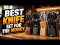 ✅ Best Knife Set for the Money | Top 5 Best Kitchen Knife Sets Reviewed