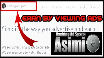 EARN BY VIEWING ADS / HASHING AD SPACE