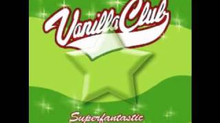 Vanilla club - Nazvime to minulosť