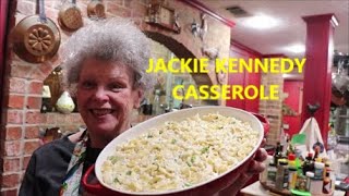 #608 JACKIE KENNEDY CASSEROLE