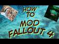 How To Mod Fallout 4
