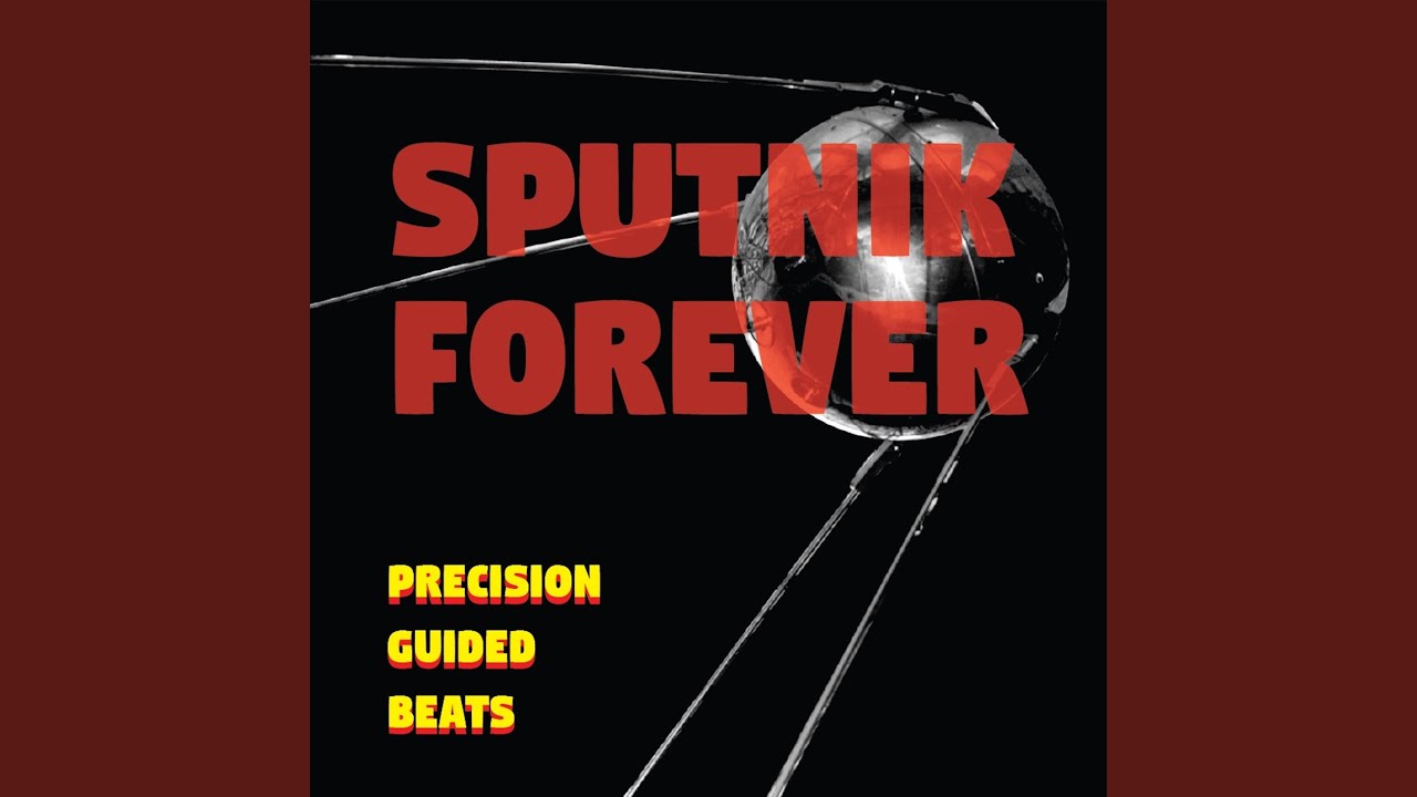 Sputnik Forever