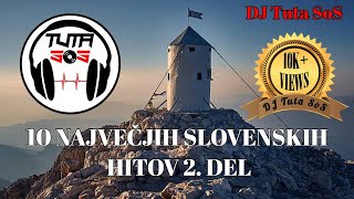 DJ Tuta SoS - 10 Največjih Slovenskih Hitov (2. del) (Dejan Vunjak, Polkaholiki, Zvita Feltna...)