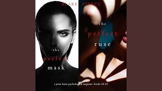 Chapter 285 - Jessie Hunt Psychological Suspense Bundle: The Perfect Mask (#24) and the Perfect...