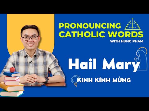 Video Hail Mary - Kinh Kính Mừng | Phát âm tiếng Anh Công... - YouTube