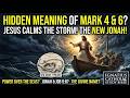 Jesus Calms the Storm: The Hidden Meaning in Mark 4