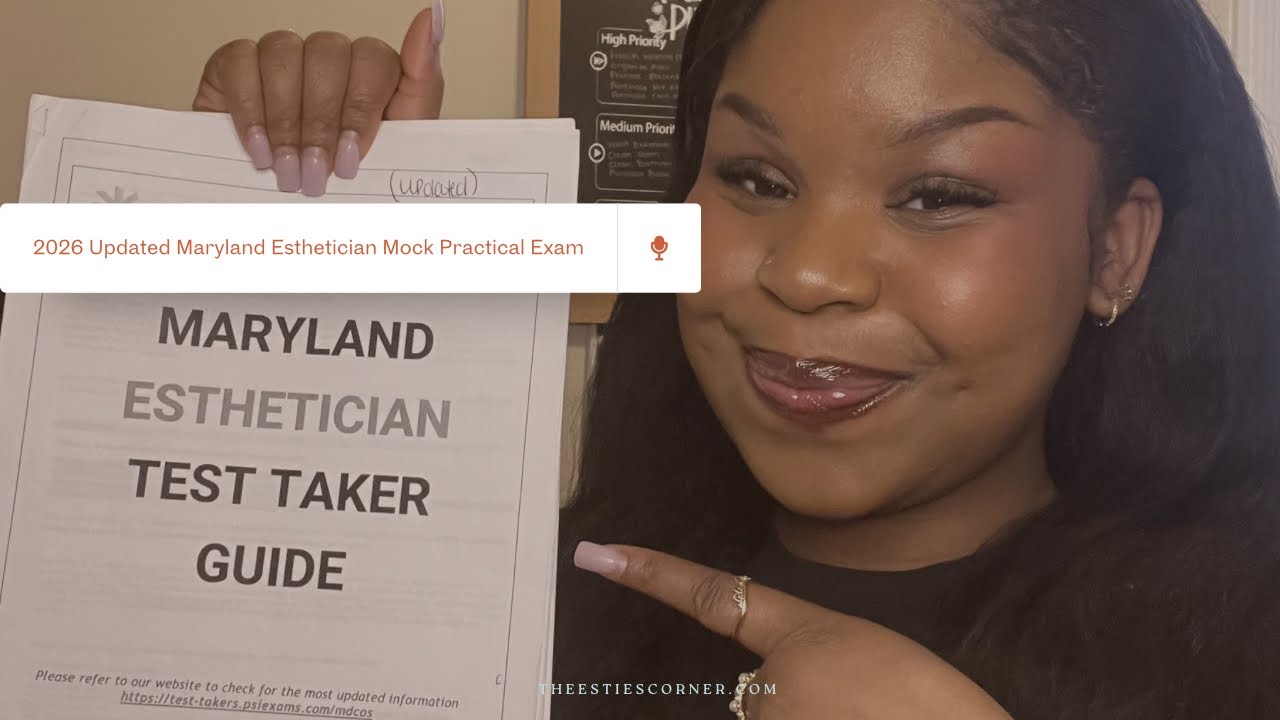 📣UPDATED: Maryland Esthetician Practical Mock Exam (as of 2/26/26) - YouTube