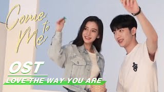 [ OST ] Angelababy 杨颖 × Silence Wang 汪苏泷《Come To Me》 | Love The Way You Are | 爱情应该有的样子 | iQIYI