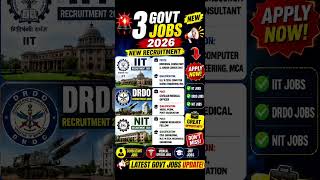 🚨IIT, DRDO & NIT Recruitment 2026|Latest Govt Jobs for MBBS, B.Tech&M.Tech Candidates#govtjobs#like