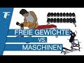 Freie gewichte vs maschinen  was ist besser  animation