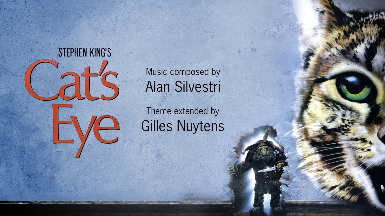 Alan Silvestri: Stephen King's Cat's Eye Theme [Extended by Gilles