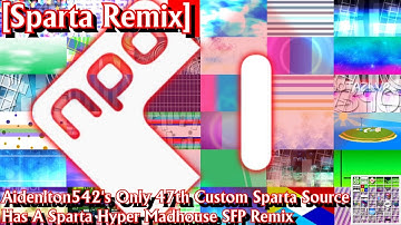 [Sparta Remix] Aidenlton542