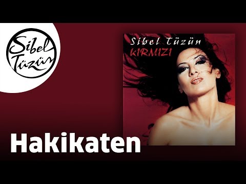 Sibel Tüzün - Hakikaten (Official Audio)