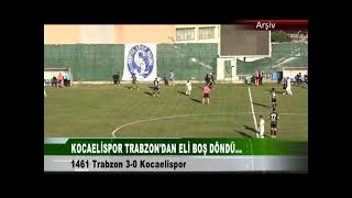 1461 Trabzon 3-0 Kocaeli̇spor