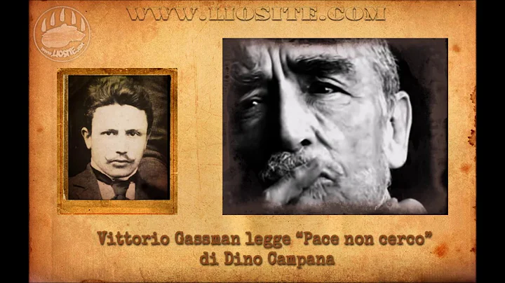 Dino Campana - Pace non cerco letta da Vittorio Ga...