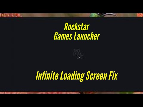 Rockstar Games Launcher Infinite Loading Screen Fix